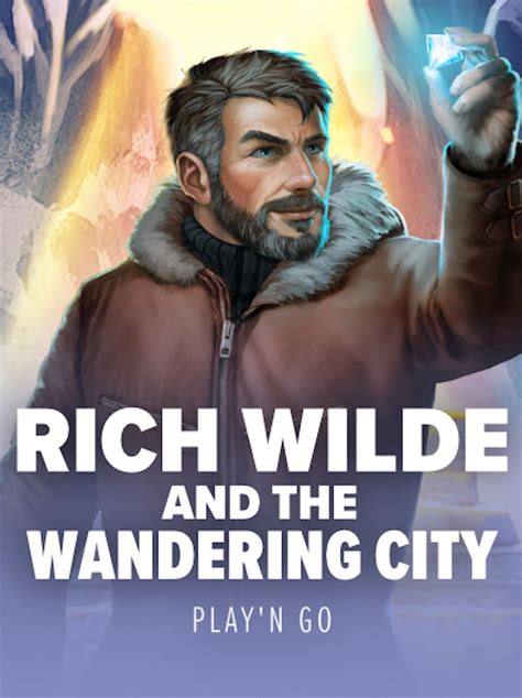 Rich Wilde And The Wandering City Betway